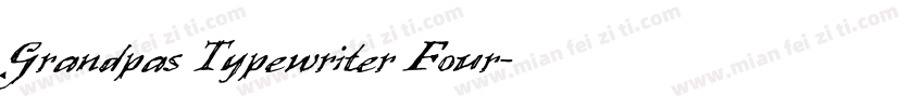 Grandpas Typewriter Four字体转换